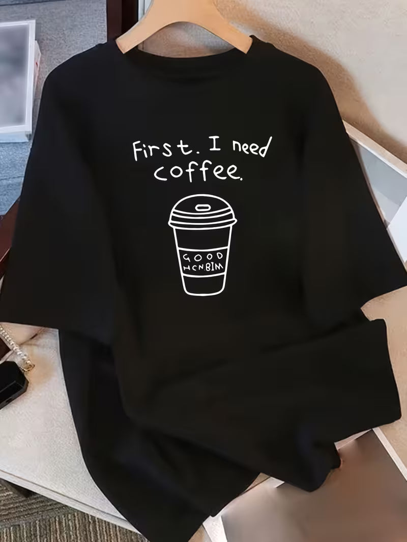First I Need Coffee Short Sleeve T-Shirt